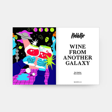 The Noble Rot Book: Wine from Another Galaxy, By Dan Keeling & Mark Andrew