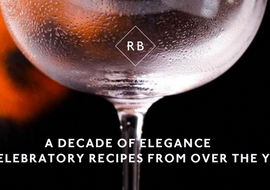 A Decade of Elegance: Ten Celebratory Recipes from over the Years