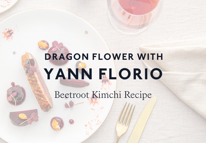 Dragon Flower with Yann Florio: Beetroot Kimchi - Richard Brendon